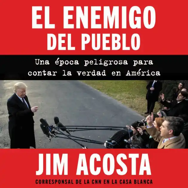 Flash Sale Enemy of the People, The \\ enemigo del pueblo, El (Span ed): Una epoca peligrosa para contar la verdad en America