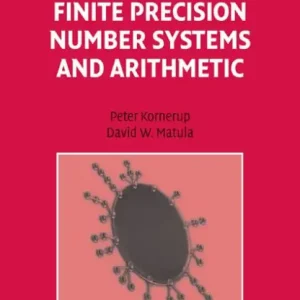 Finite Precision Number Systems and Arithmetic Luxury