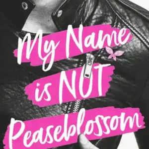 My Name is Not Peaseblossom Low Price