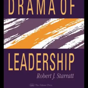 Crafted The Drama Of Leadership