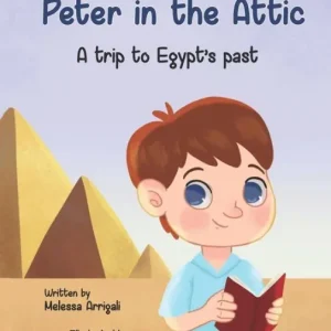 Peter in the Attic: A trip to Egypt's past Big Sale