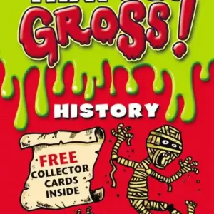That's So Gross!: History Hassle-Free Returns