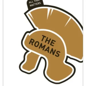 Next Day Delivery The Romans: All That Matters