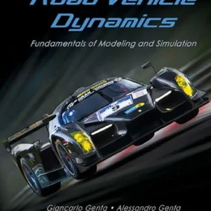Top Pick ROAD VEHICLE DYNAMICS: FUNDAMENTALS OF MODELING & SIMULATION: Fundamentals of Modeling and Simulation