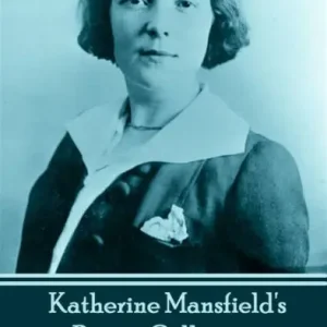 Time-Limited The Poetry Of Katherine Mansfield: "The pleasure of all readings is doubled when one lives with another who shares the same books."