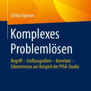 Komplexes Problemlï¿½sen: Begriff - Einflussgrï¿½ï¿½en - Korrelate - Erkenntnisse am Beispiel der PISA-Studie Seasonal Sale