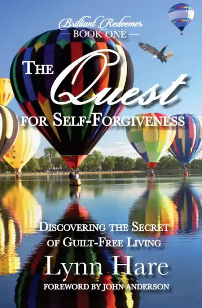 Price Cut The Quest for Self-Forgiveness: Discovering the Secret of Guilt-Free Living