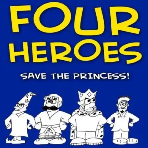 THE FOUR HEROES Save the Princess!: (An Epic Coloring Book) Original
