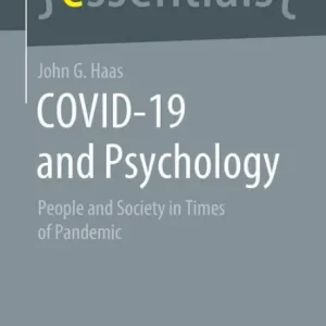 Limited Edition COVID-19 and Psychology: People and Society in Times of Pandemic