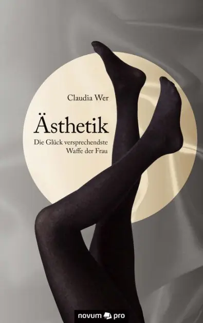 Ästhetik: Die Glück versprechendste Waffe der Frau Latest