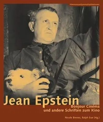 Jean Epstein: Bonjour cinéma und andere Schriften zum Kino Exclusive Offer