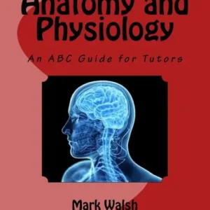 Free Shipping Anatomy and Physiology for Health and Social Care: An ABC Guide for Tutors