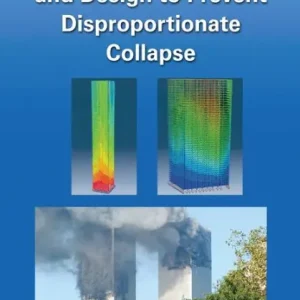 Structural Analysis and Design to Prevent Disproportionate Collapse Trending