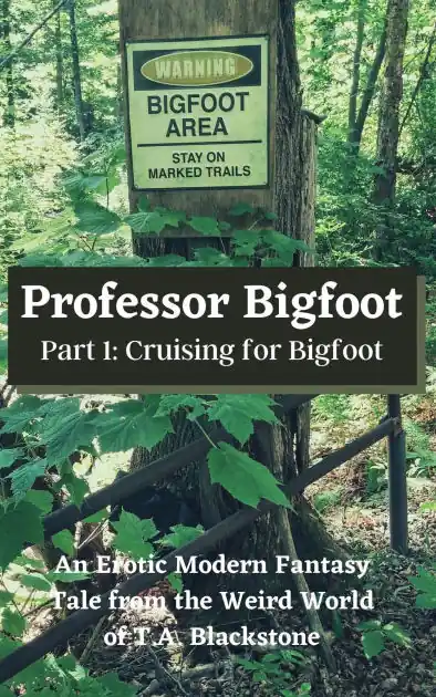 Professor Bigfoot, Part 1: Cruising for Bigfoot Next Day Delivery
