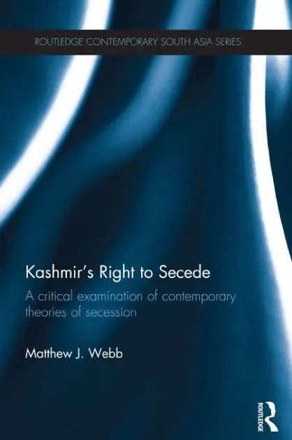 Low Price Kashmir's Right to Secede: A Critical Examination of Contemporary Theories of Secession