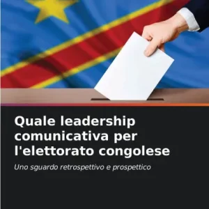 Quale leadership comunicativa per l'elettorato congolese Worldwide Shipping