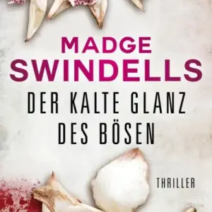 Der kalte Glanz des Bösen: Thriller Für das Leben ihrer besten Freundin muss sie alles riskieren - für Fans von Karen Rose Certified
