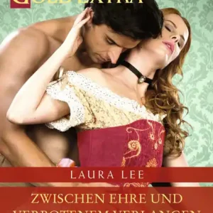 Zwischen Ehre und verbotenem Verlangen High Quality