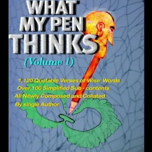 What My Pen Thinks: 1,120 Verses of Wise Words Factory Price