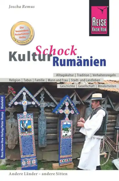 Reise Know-How KulturSchock Rumänien: Alltagskultur, Traditionen, Verhaltensregeln, ... Budget
